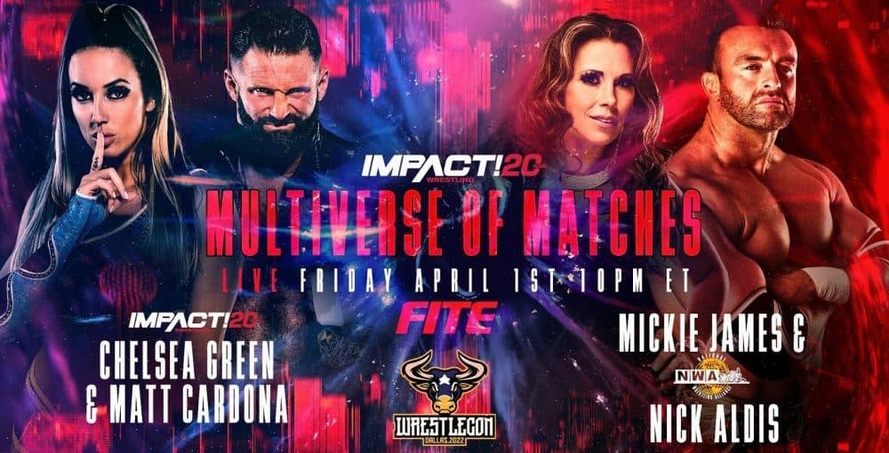 Impact Wrestling Multiverse Of Matches 2022 Chelsea Green Matt Cardona Vs Mickie James Nick Aldis Nwa Banner E1648242041562