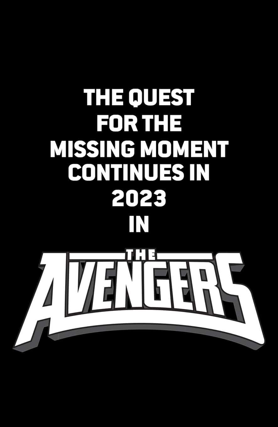 Timeless #1 spoilers 15 2023 tease Avengers missing moment