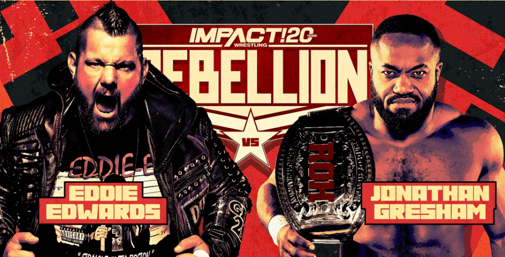 Impact Wrestling Rebellion 2022 Eddie Edwards Vs Roh Champion Jonathan Gresham 1 E1650803097756