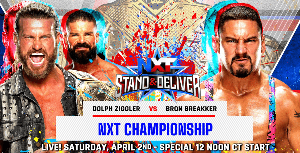 Nxt Stand Deliver 2022 Dolph Ziggler Vs Bron Breakker Banner 1 E1648062432933